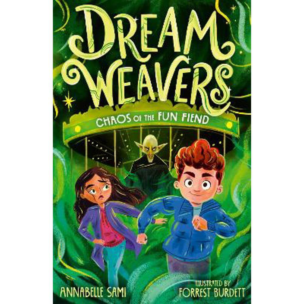 Dreamweavers: Chaos of the Fun Fiend (Paperback) - Annabelle Sami
